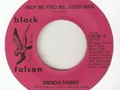 BRENDA PARKER Help Me Find Mr Good Man BLACK FALCON WILTON  NORTHERN SOUL 45