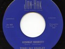 HEAR - Rare Rock 'n Roll 45 - Terry Ray Bradley - Highway Robbery - Jon-Ark #568