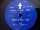 Oakland Gospel 78rpm Rev. C.J. Anderson - Room In That City ECHOES OF ZION V+