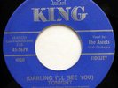 ASCOTS 45 Darling I'll see you tonight / I don't care one.. KING M- Doowop Kz367