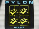 Punk /Psych - Pylon - Gyrate -DB