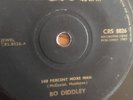 BO DIDDLEY - 500 PERCENT MORE MAN/STOP MY MONKEY- UK CHESS CRS 8026 7’ VINYL