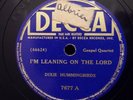 Gospel 78rpm Dixie Hummingbirds I'm Leaning On The Lord/Shining Way DECCA V+