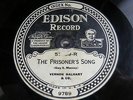 Vernon Dalhart  - EDISON 51549 - The Prisoner's Song