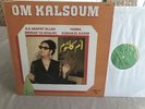 OM KALSOUM-Ila Arafat Allah FRENCH-ORIG.SONO CAIRO MINT 1978