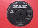SLOWLOAD - ON THE ROAD AGAIN/BIG BOOBS BOOGIE 1971 MAM BONEHEAD GLAM CRUSHER.