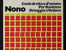 LP: LUIGI NONO  Canti di vita e d'amore, Per Bastiana, Omaggio, Wergo WER 60067