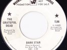 GRATEFUL DEAD 45:  DARK STAR/BORN CROSS-EYED  US  WB - 7186  PROMO  EX & EX 1968