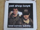 PET SHOP BOYS - LOVE COMES QUICKLY - 10 INCH + POSTER. COLLECTORS EDITION. MINT
