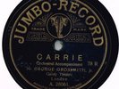 GEORGE GROSSMITH SIGNED MUSIC HALL 78 - CARRIE - YIP-I-ADDI-I-AY - EX CONDITION