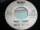 BELITA WOODS - Magic Corner - Demo DJ MOIRA Popcorn northern soul 45 rare soul