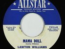 C&W Bopper 45 - Lawton Williams - Mama Doll - Allstar - VG++ mp3