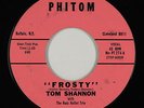 Rock & Roll 45 - Tom Shannon - Frosty - Phitom - mp3