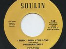 HEAR - Rare Soul 45 - Philharmonics - I Need, I Need Your Love - Soulin # 149