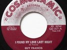 GUY FRANCIS I Found My Love Last Night COSMONAMIC REGGAE 45 Hear