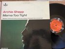 Archie Shepp Mama Too Tight Original Mono Impulse Jazz LP A-9134  Grachan Moncur