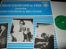 MILES DAVIS/JOHN COLTRANE/BILL EVANS : LIVE IN 1958 LP 1990 JBR FRANCE