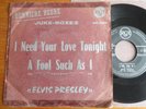 ELVIS PRESLEY RARE FRENCH JUKEBOX PROMO single I NEED YOUR LOVE TONIGHT