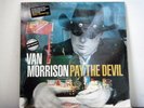 VAN MORRISON LP Pay the devil  2006 Lost Highway 180 gram SEALED
