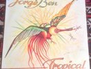 JORGE BEN tropical 1976 US ISLAND STEREO VINYL LATIN LP
