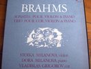 Brahms Violin Sonata & Trio Stoika & Dora Milanova Grigorov Harmonia Mundi 2LP