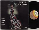 BETTY WRIGHT This Time For Real ALSTON LP VG++