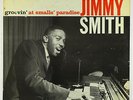 Jimmy Smith - Groovin' At Smalls' Vol. 1 LP - Blue Note Mono DG RVG Ear W 63rd