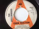SPELLBINDERS - CHAIN REACTION / FOR YOU - UK CBS 202622. NOC. VG+