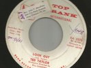NORTHERN SOUL POPCORN-  TED TAYLOR-  LOOK OUT  -HEAR - PROMO TOP RANK