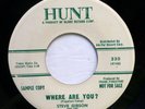 STEVE GIBSON & RED CAPS 45 Where are you / San antone rose DJ HUNT  Doowop Kz471