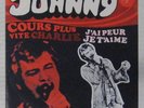 Johnny Hallyday 45 tours pressage Belge Cours plus vite Charlie