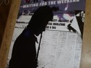 THE VAPORS  UNIQUELY DESIGNED 'WAITING FOR THE WEEKEND' POSTER 75 X 50 CM