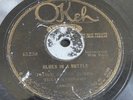 78 RPM Okeh 45230 Prince Albert Hunt's Texas Ramblers Blues In A Bottle