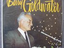 BARRY GOLDWATER 1964 GOP Republican Campaign LP Ronald Reagan, John Wayne SS