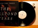 UK IMPORT INDIE ROCK LP: AND ALSO THE TREES, THE MILLPOND YEARS 1988 LEX 9