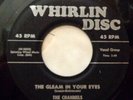 CHANNELS 45 The gleam in your eyes / Stars in the sky WHIRLIN' DISC Doowop Kz483