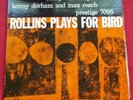 ROLLINS PLAYS FOR BIRD--Kenny Dorham & Max Roach, West 50th PRESTIGE PRLP-7095
