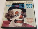 Reel .  Music from The BIG TOP Circus Music Recorded In High Fidelity Sound.
