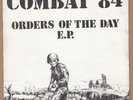 COMBAT 84 - Orders Of The Day - Original UK 7
