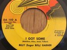 BILLY SUGAR BILLY GARNER funk soul 45 I Got Some   New Day VG+