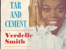 VERDELLE SMITH Tar and Cement EP    SirH70