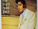 Rare Rock 'n Roll LP - Elvis Presley - For Elvis Fans Only - Import