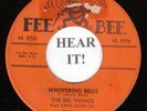 The Del Vikings w/Krips Johnson DOO WOP 45 (Fee Bee 214) Whispering Bells  VG+