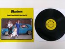 SKATERS Rock And Roll Bye Bye LP vinyl.the strokes.killers.libertines LTD 698