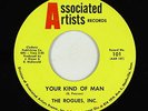 Northern Soul/Garage 45 - Rogues, Inc. - Your Kind Of Man - VG++ obscure