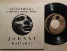 VINYLE 45T JOHNNY HALLYDAY CÉLÉBRATION