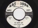 '56 Black Gospel JEWEL GOSPEL TRIO The Gospel Ship/Jesus Is Listening M- DJ HEAR