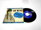 AN ' NERIS 45 giri carosello 1962 nui ce lassammo , carulina saint tropez