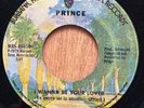 PRINCE - My love Is Forever / i Wanna Be Your Lover - RARE PANAMA 45