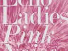 Echo Ladies-Pink Noise  (UK IMPORT)  VINYL NEW